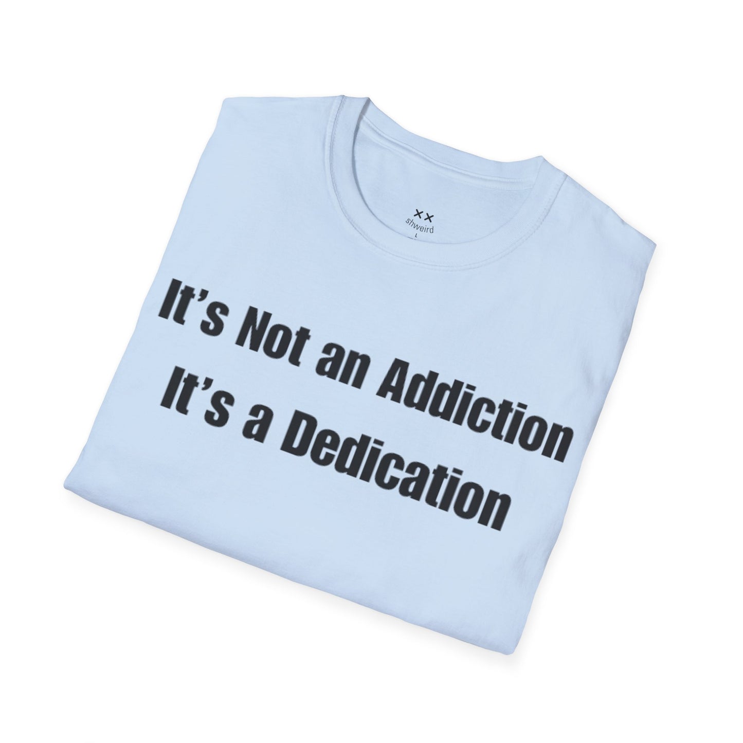 It's a Dedication