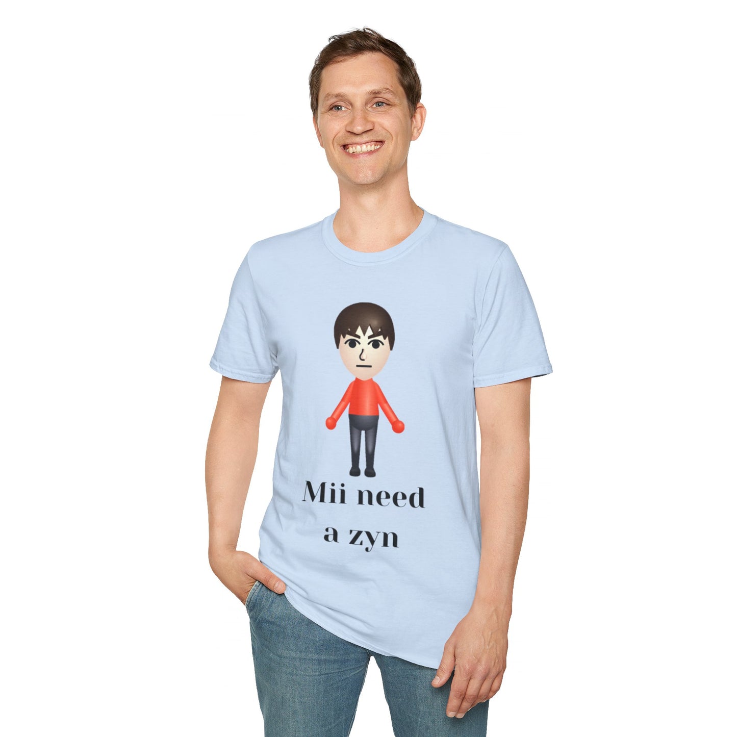 Mii need a zyn