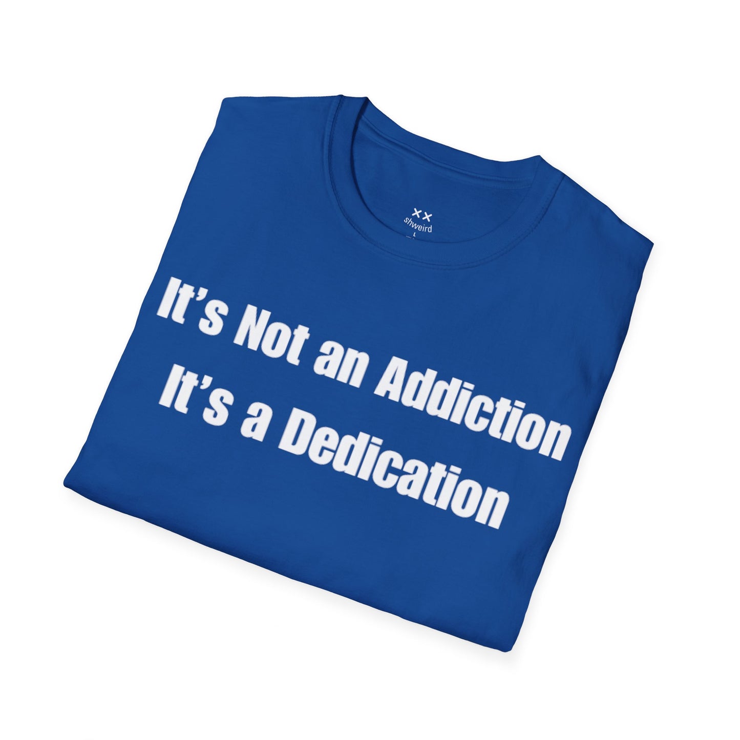 It's a Dedication