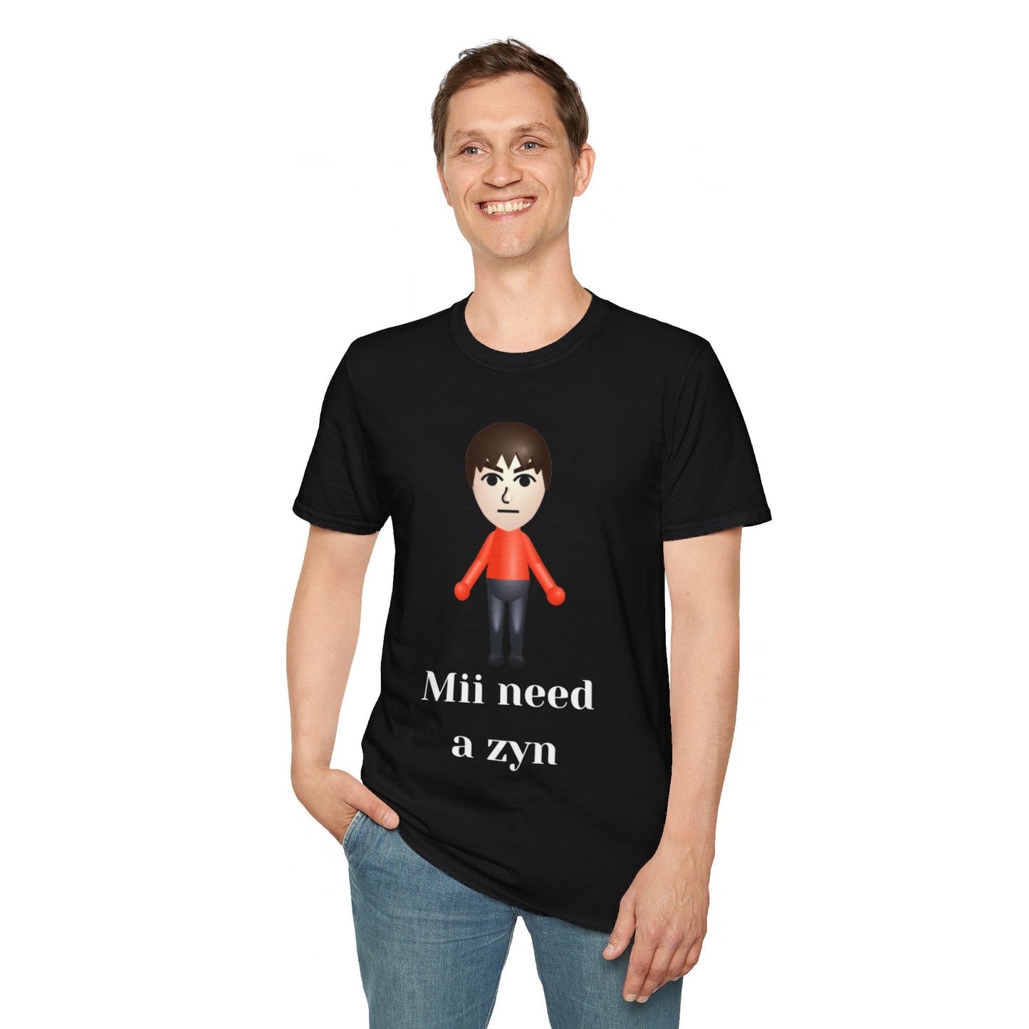 Mii need a zyn