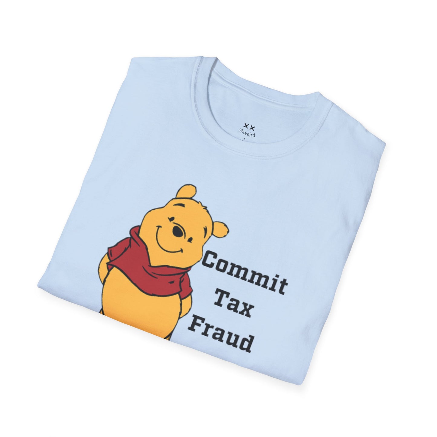 Commit Tax Fraud